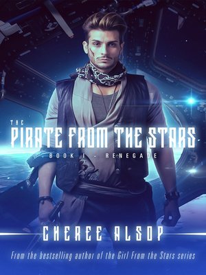 cover image of The Pirate from the Stars Book 1- Renegade